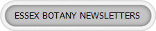 ESSEX BOTANY NEWSLETTERS